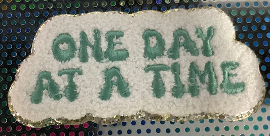 One Day At A Time Chenille Patch