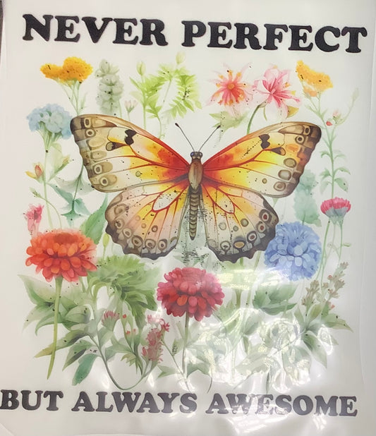 Colored Screen Print: Butterfly Never Perfect But Always Aesome